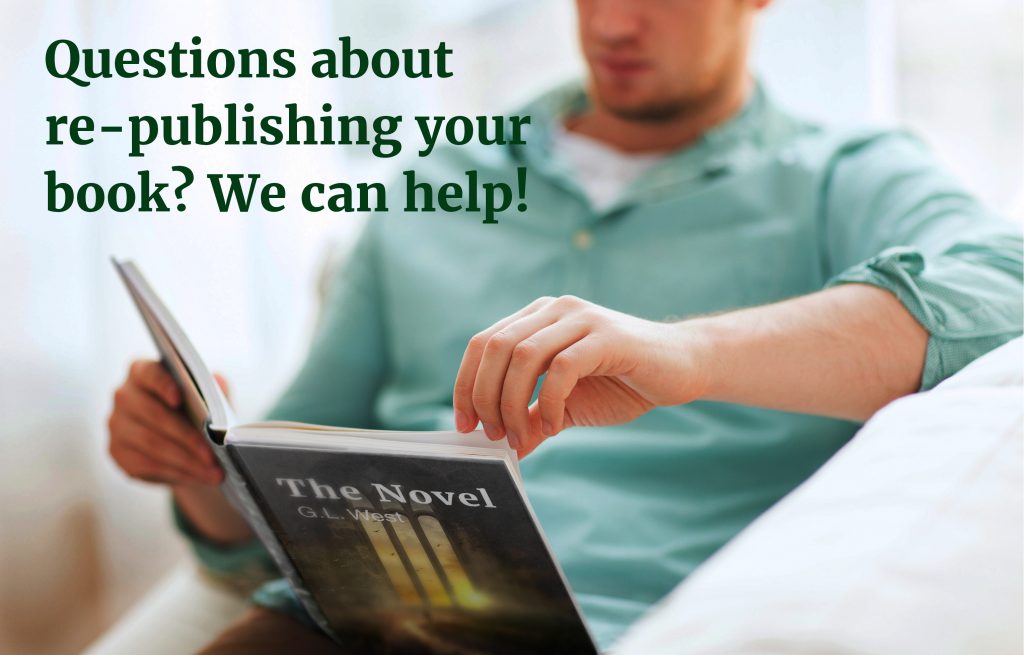 text: questions about republishing your book? We can help!