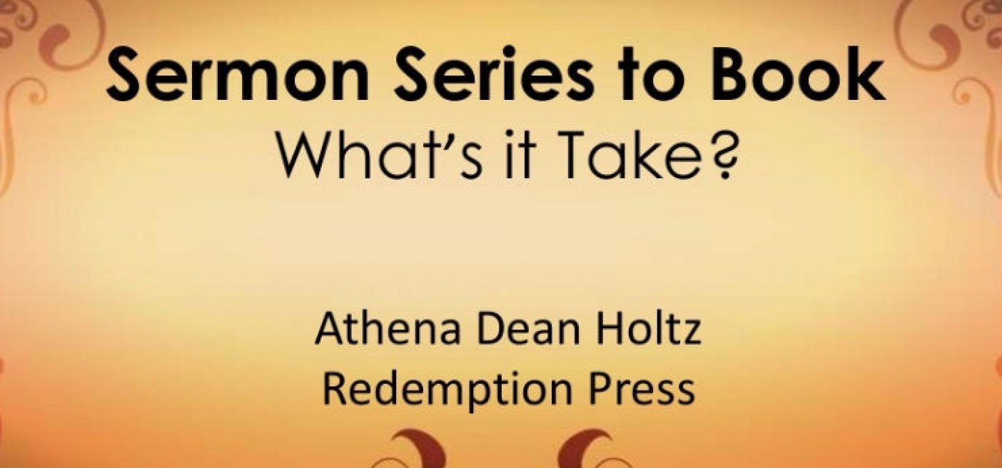 Sermon Series to Book — What’s it Take?