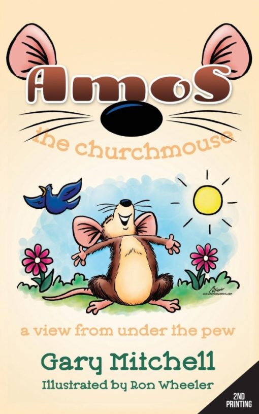 Amos the Churchmouse: A View from Under the Pew