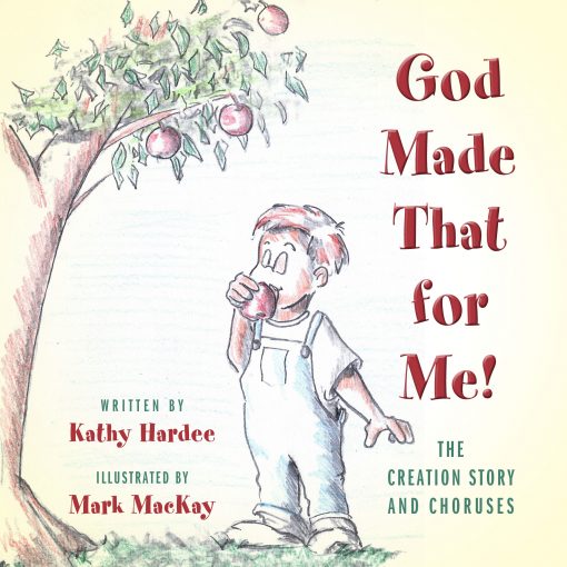 Front Cover of God Made That by Kathy Hardee