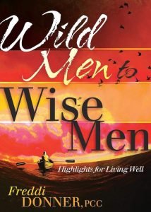 Book Cover for Wild Men to Wise Men by Freddi Donner