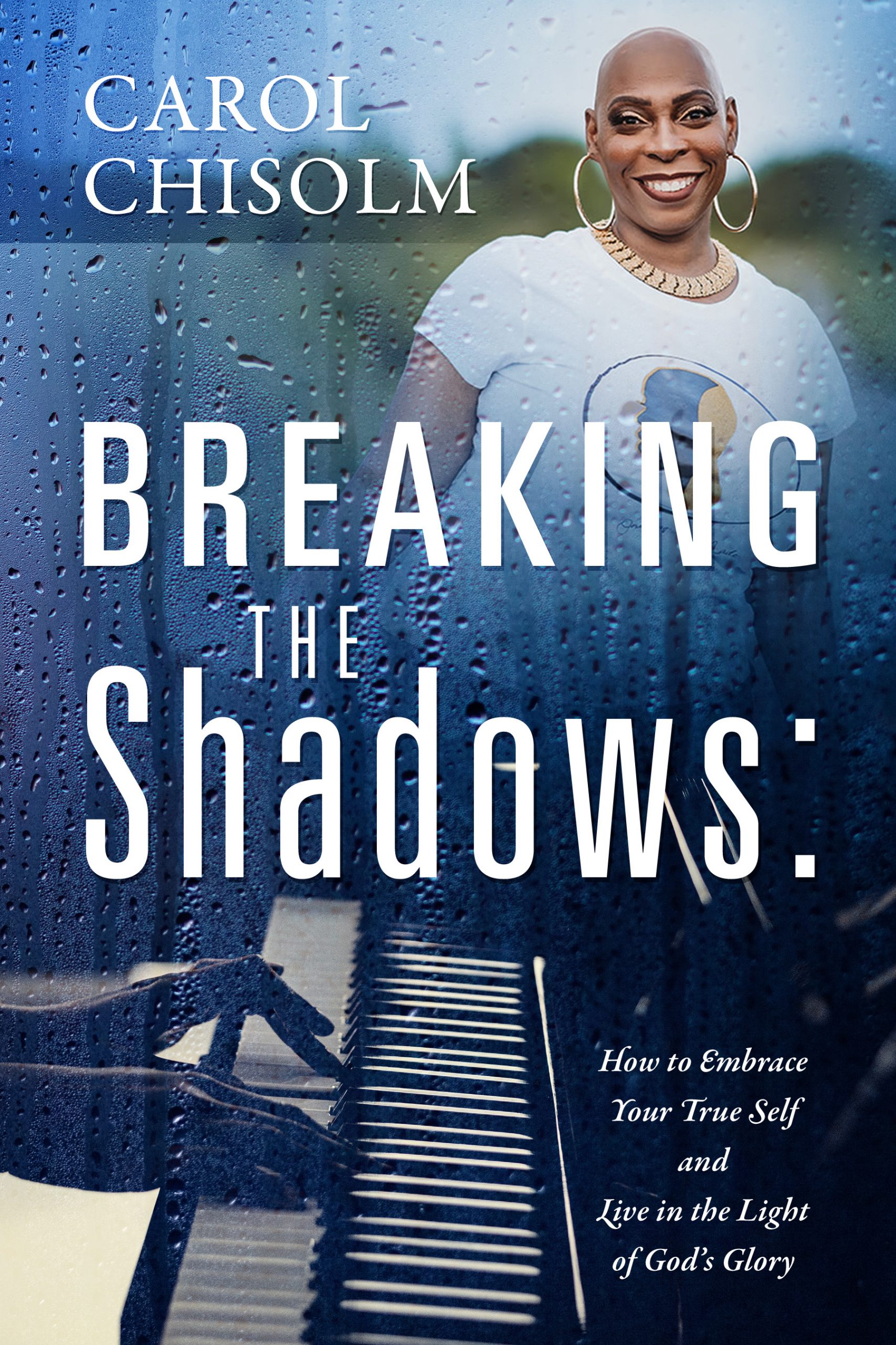 Breaking the Shadows: How to Embrace Your True Self and Live in the Light  of God's Glory - Redemption Press