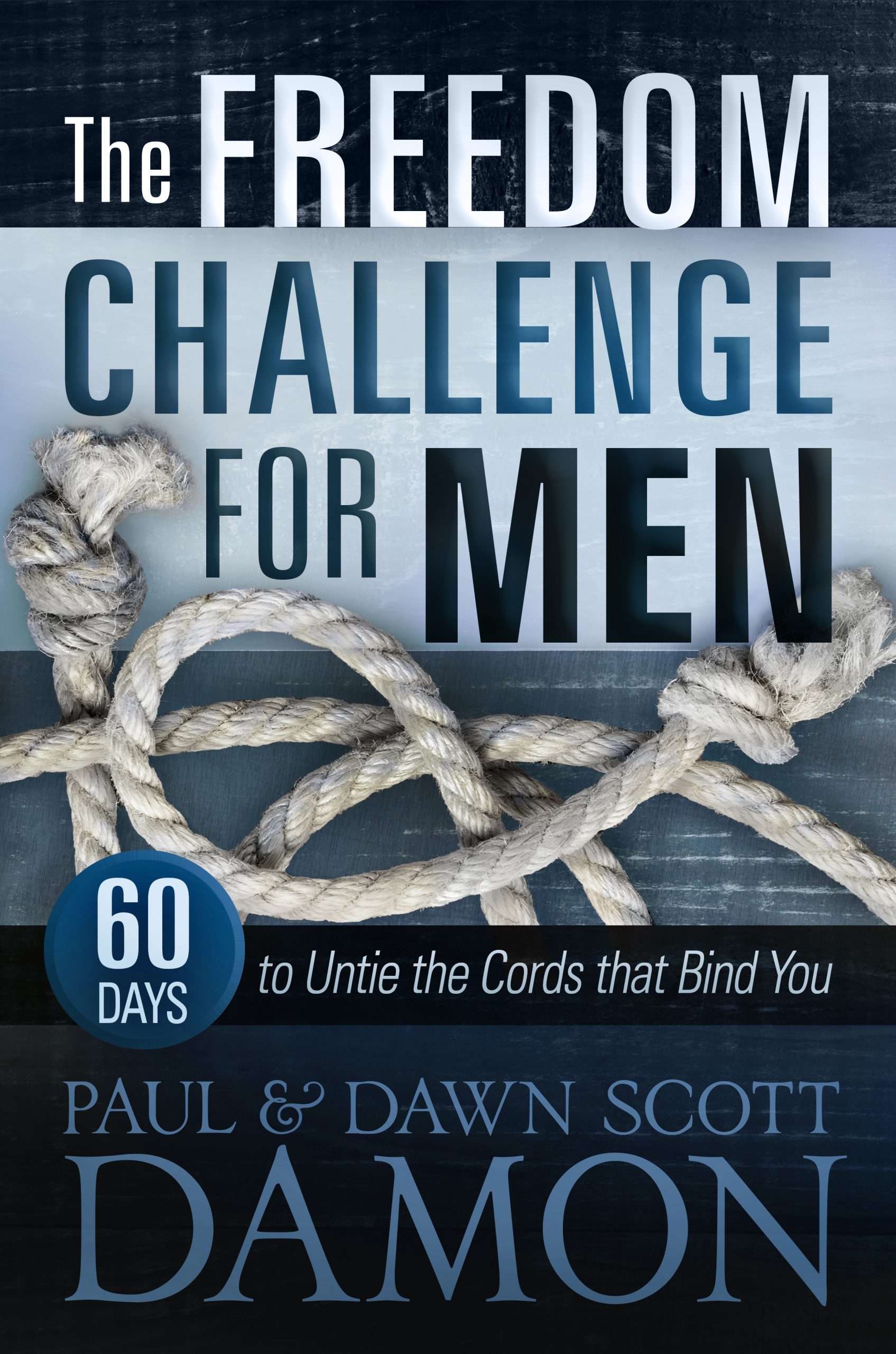 The Freedom Challenge for Men