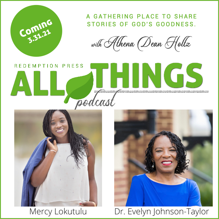 All Thing Podcast with Mercy Lokutulu and Dr. Evelyn Johnson-Taylor