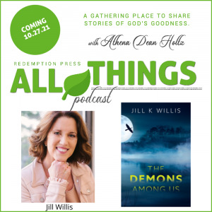 Deception and the Demons Among Us with Jill Willis