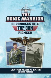 The Sonic Warrior: Chronicles of a Top Gun Pioneer