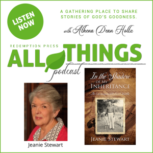 In the Shadow of My Inheritance with Jeanie Stewart