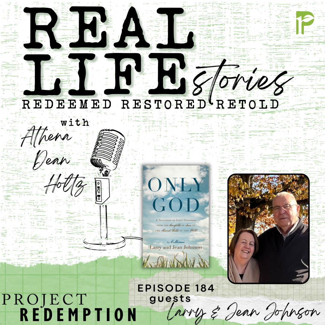 Real Life Stories Episode 184 - Guest Larry & Jean Johnson