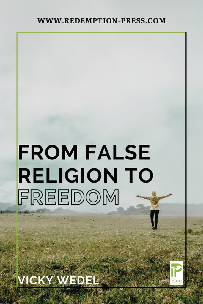 From False Religion to Freedom