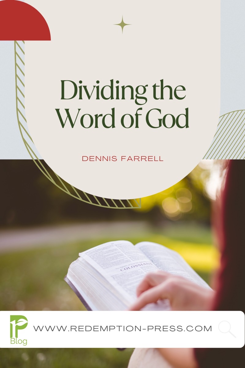 Dividing the Word of God
