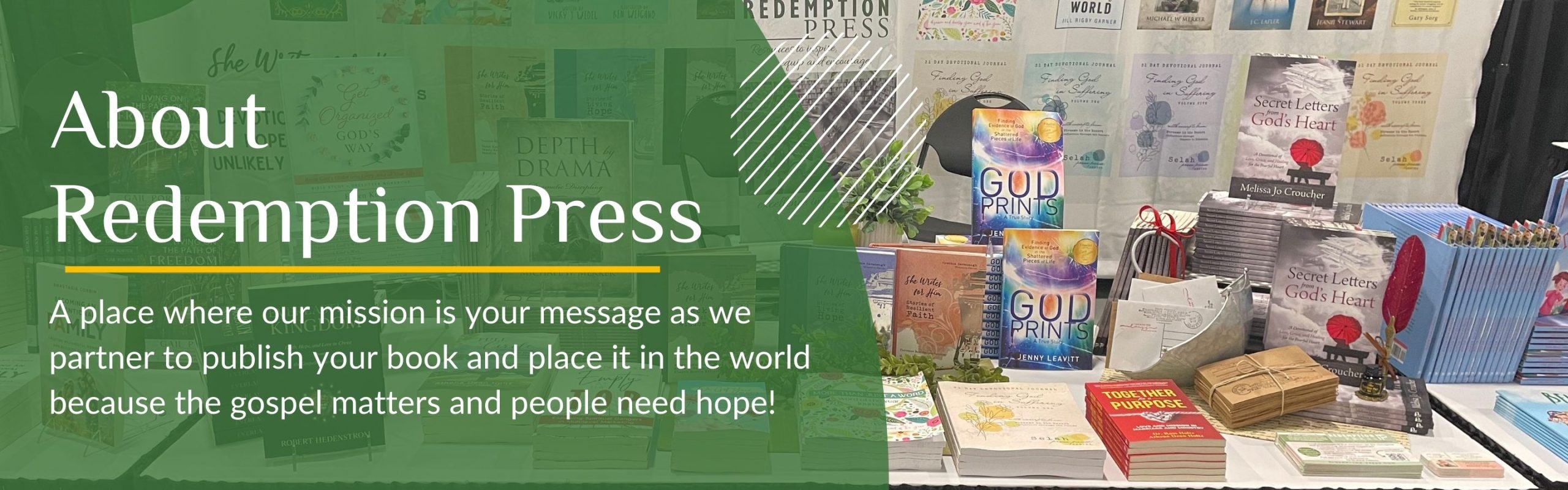About Redemption Press - A Place where our mission is your message as we partner to publish your book and place it in the world because the gospel matters and people need hope!