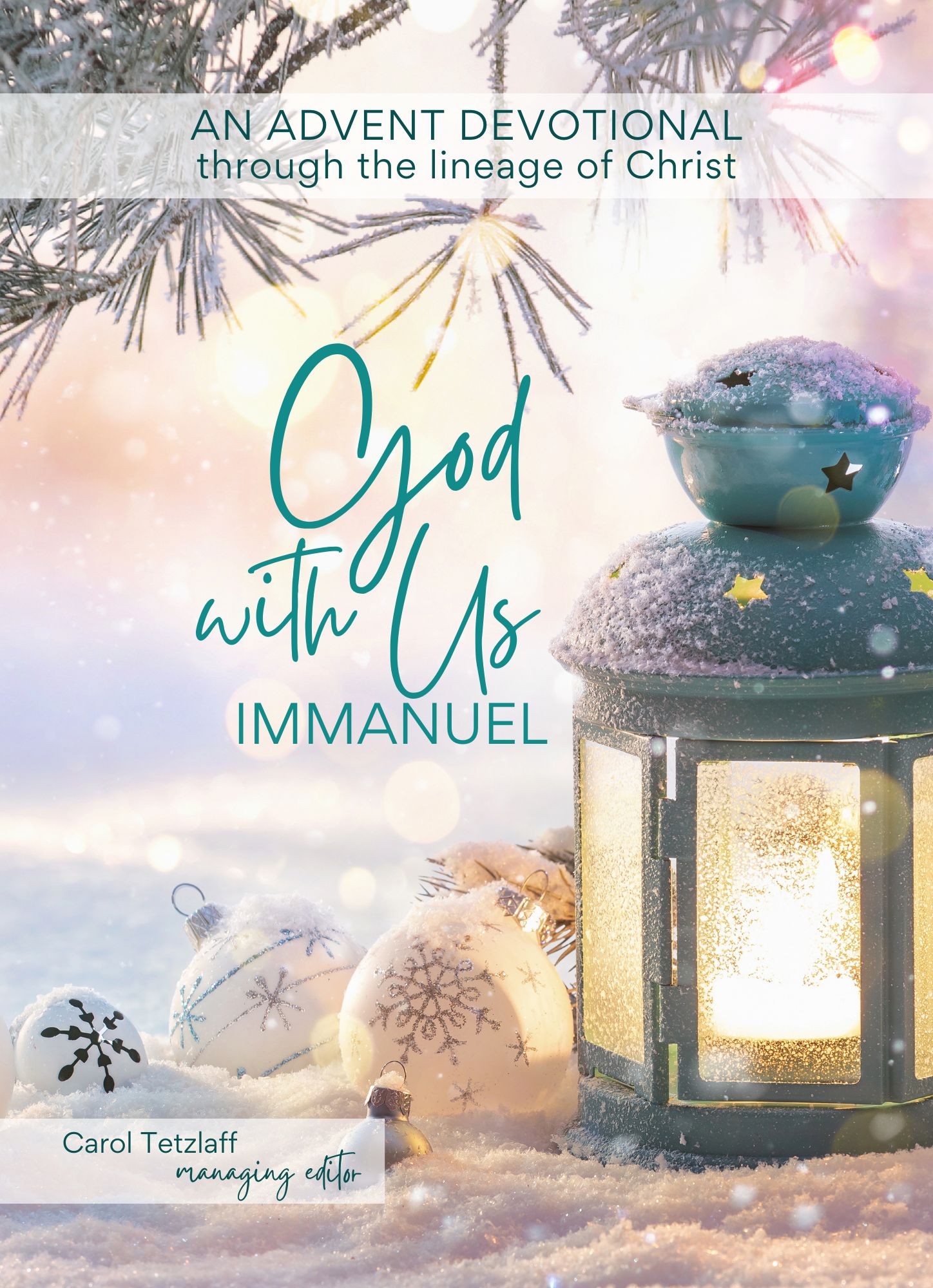 God With Us, Immanuel: An Advent Devotional Through the Lineage of Christ