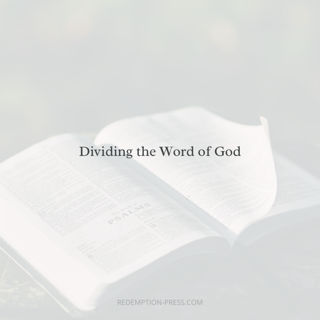 Dividing the Word of God