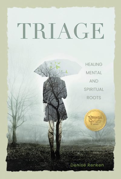 Triage: Healing Mental and Spiritual Roots