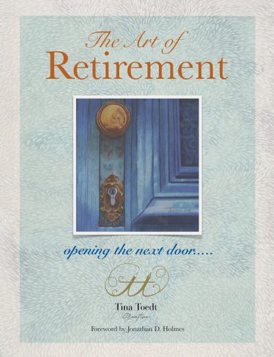 The Art of Retirement...Opening the Next Door