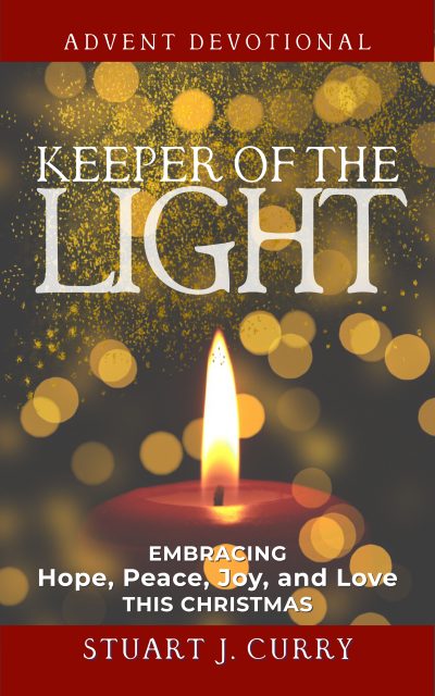 Keeper of the Light: Embracing Hope, Peace, Joy, and Love This Christmas