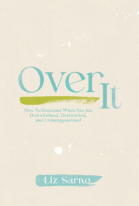 Cover of "Over It" by Liz Sarno