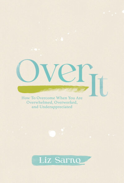 Cover of "Over It" by Liz Sarno