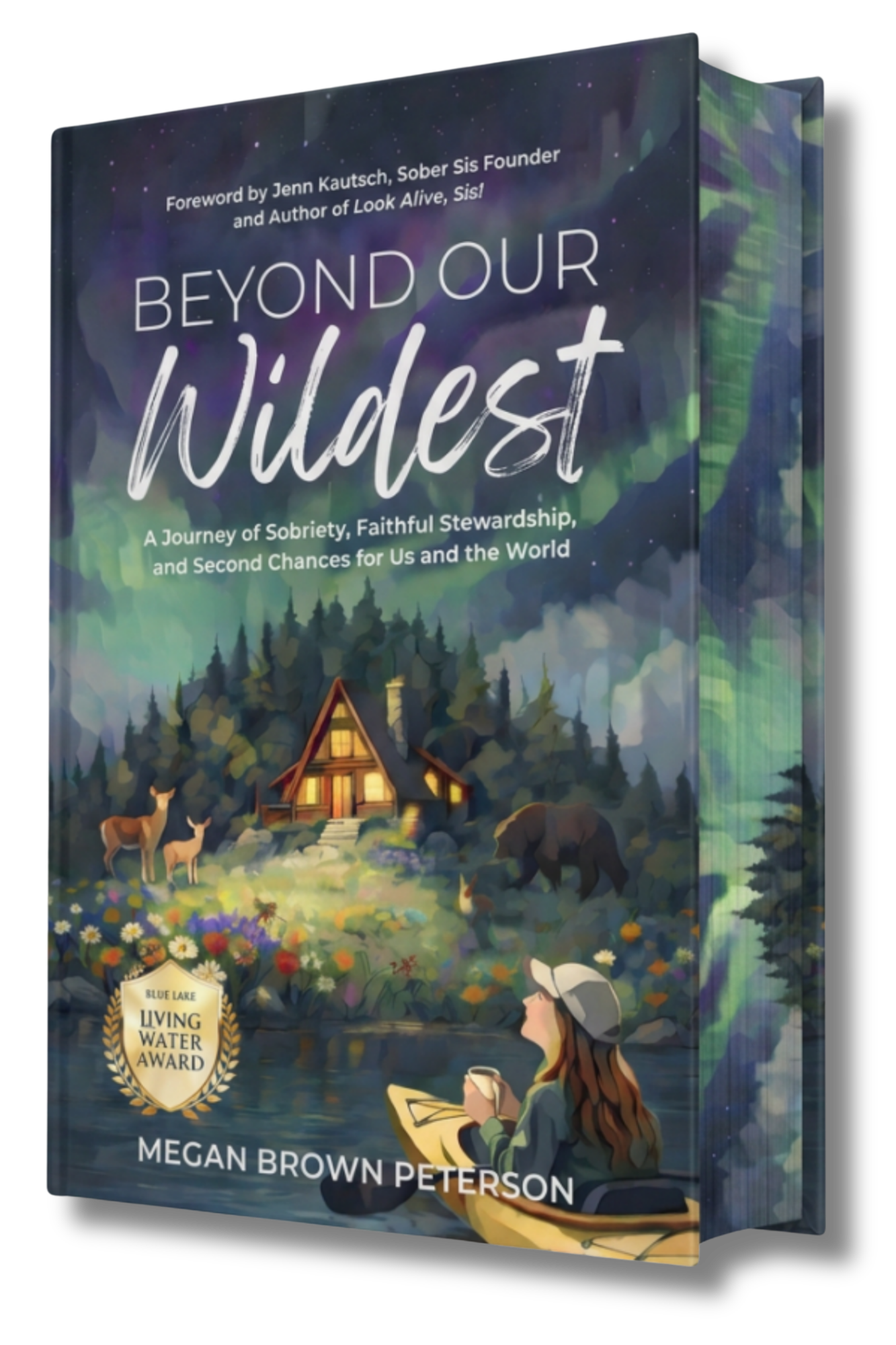 Beyond Our Wildest: A Journey of Sobriety, Faithful Stewardship, and Second Chances for Us and the World - Image 3