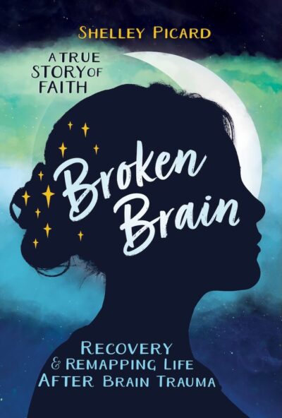 Broken Brain: Recovery and Remapping Life After Brain Trauma